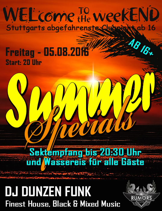 Party Flyer: WELcome to the weekEND - Summer Special (ab 16) am 05.08.2016 in Stuttgart