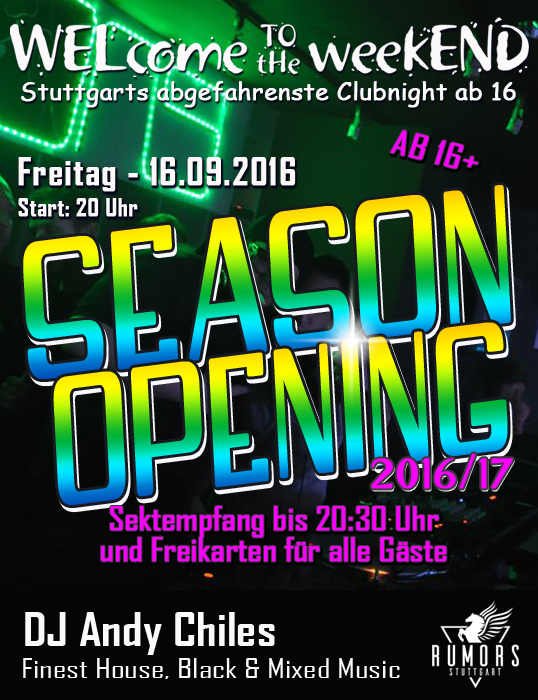 Party Flyer: WELcome to the weekEND - Season Opening (ab 16) am 16.09.2016 in Stuttgart